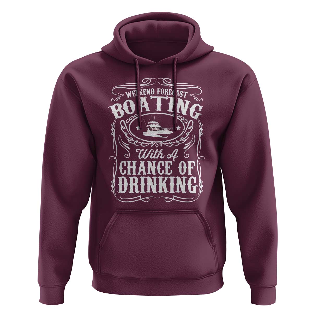 Funny Weekend Forecast Boating With A Chance Of Drinking Hoodie Pontoon Boat Captain - Wonder Print Shop