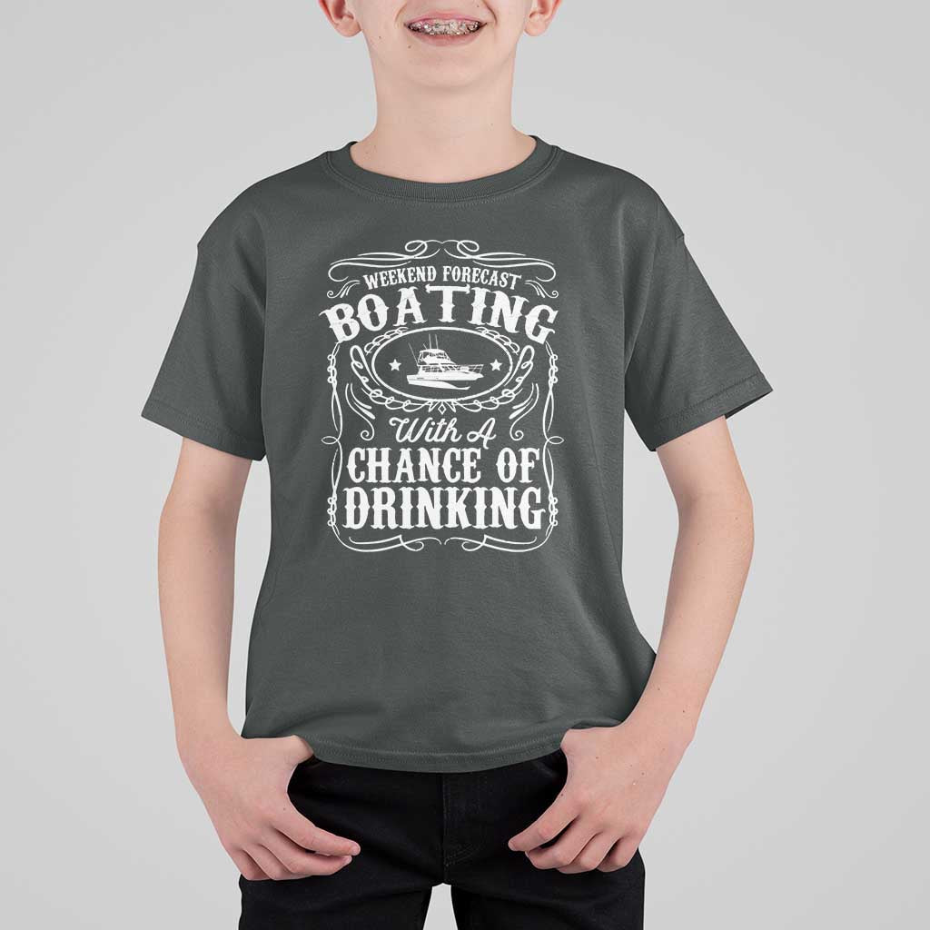 Funny Weekend Forecast Boating With A Chance Of Drinking T Shirt For Kid Pontoon Boat Captain - Wonder Print Shop