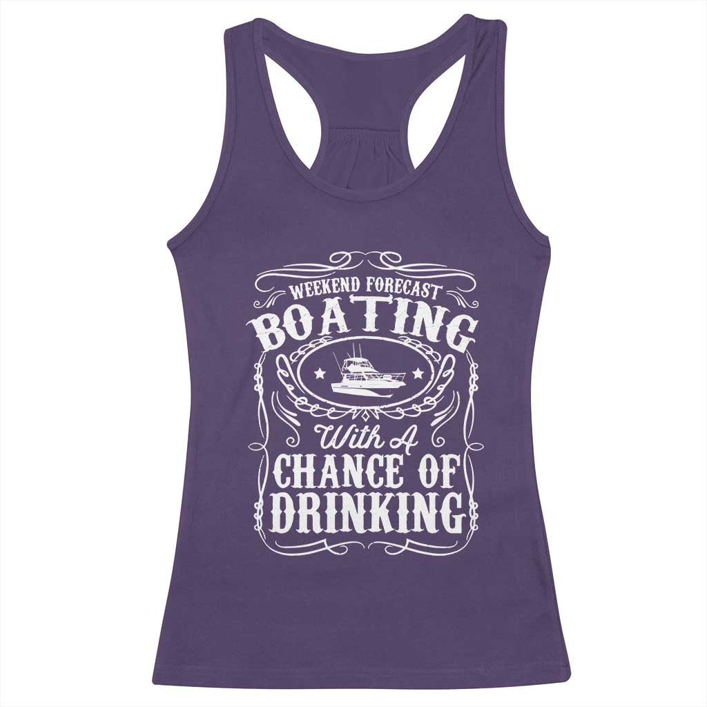 Funny Weekend Forecast Boating With A Chance Of Drinking Racerback Tank Top Pontoon Boat Captain - Wonder Print Shop