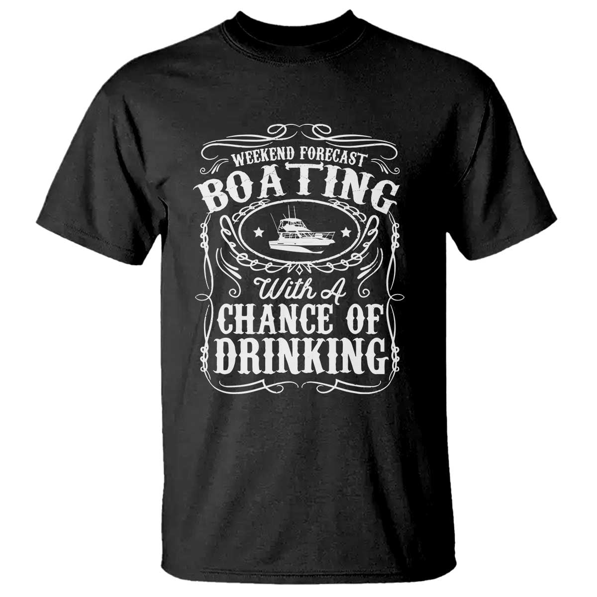 Funny Weekend Forecast Boating With A Chance Of Drinking T Shirt Pontoon Boat Captain - Wonder Print Shop