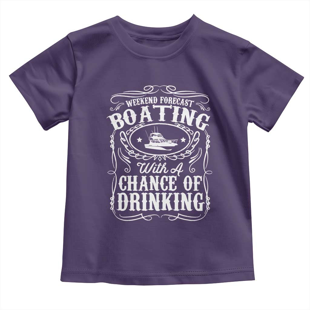 Funny Weekend Forecast Boating With A Chance Of Drinking Toddler T Shirt Pontoon Boat Captain - Wonder Print Shop