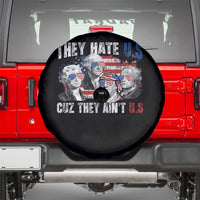 Funny They Hate Us Cuz They Ain't Us Spare Tire Cover Founding Fathers 4th of July American Flag - Wonder Print Shop