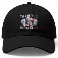Funny They Hate Us Cuz They Ain't Us Baseball Cap Founding Fathers 4th of July American Flag