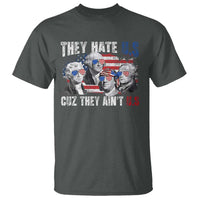 Funny They Hate Us Cuz They Ain't Us T Shirt Founding Fathers 4th of July American Flag - Wonder Print Shop