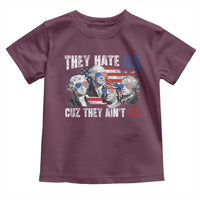 Funny They Hate Us Cuz They Ain't Us Toddler T Shirt Founding Fathers 4th of July American Flag - Wonder Print Shop