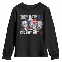 Funny They Hate Us Cuz They Ain't Us Youth Sweatshirt Founding Fathers 4th of July American Flag - Wonder Print Shop