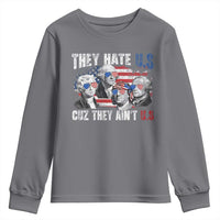 Funny They Hate Us Cuz They Ain't Us Youth Sweatshirt Founding Fathers 4th of July American Flag - Wonder Print Shop