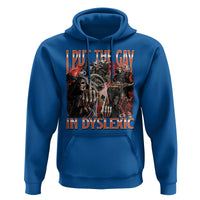 Funny I Put The Gay In Dyslexic Hoodie Hard Skeleton Meme Bootleg