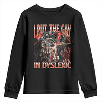 Funny I Put The Gay In Dyslexic Youth Sweatshirt Hard Skeleton Meme Bootleg