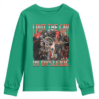 Funny I Put The Gay In Dyslexic Youth Sweatshirt Hard Skeleton Meme Bootleg