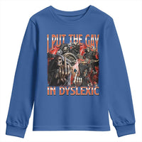 Funny I Put The Gay In Dyslexic Youth Sweatshirt Hard Skeleton Meme Bootleg