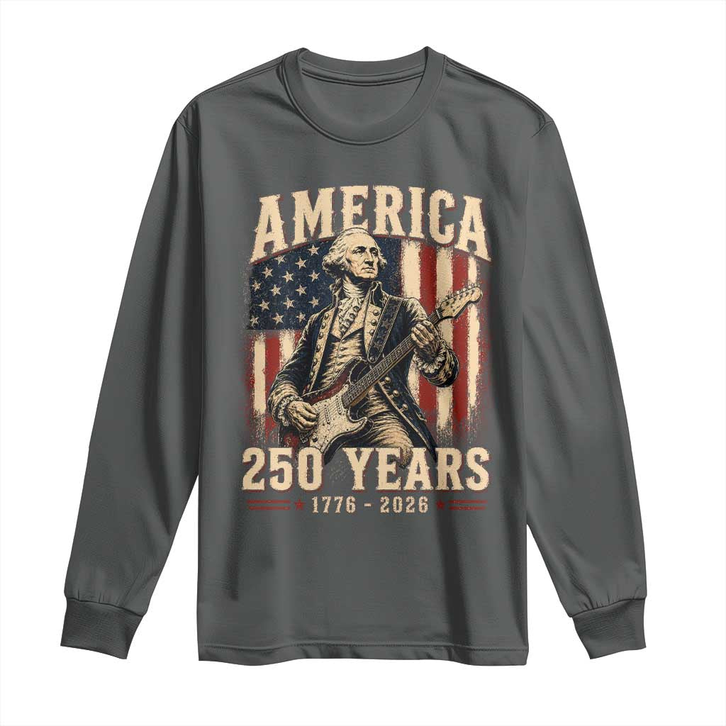 George Washington Playing Guitar 4th July US 250th Anniversary Long Sleeve Shirt
