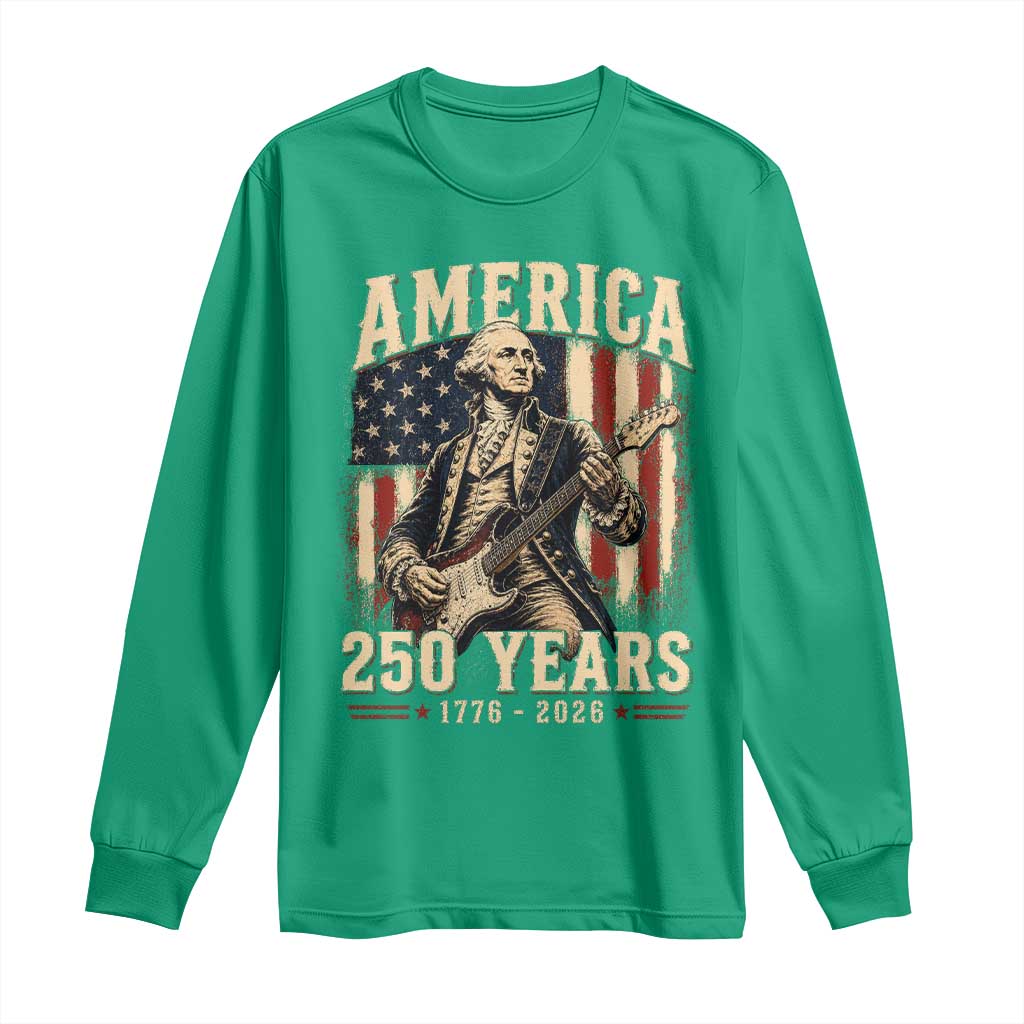 George Washington Playing Guitar 4th July US 250th Anniversary Long Sleeve Shirt