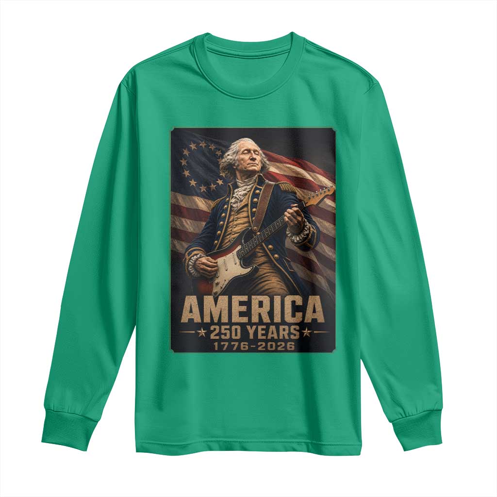 George Washington Playing Guitar USA 250th Anniversary Vintage 4th of July Long Sleeve Shirt