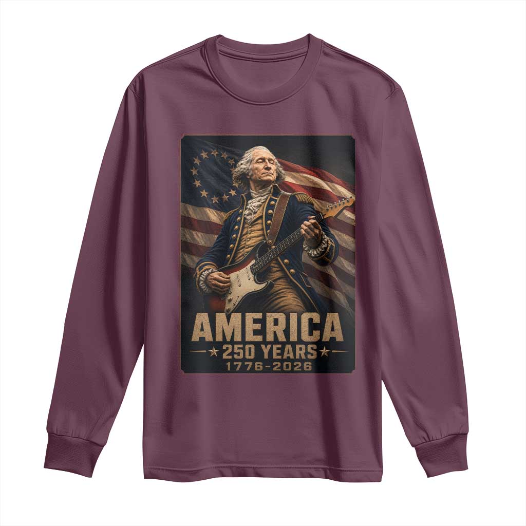 George Washington Playing Guitar USA 250th Anniversary Vintage 4th of July Long Sleeve Shirt
