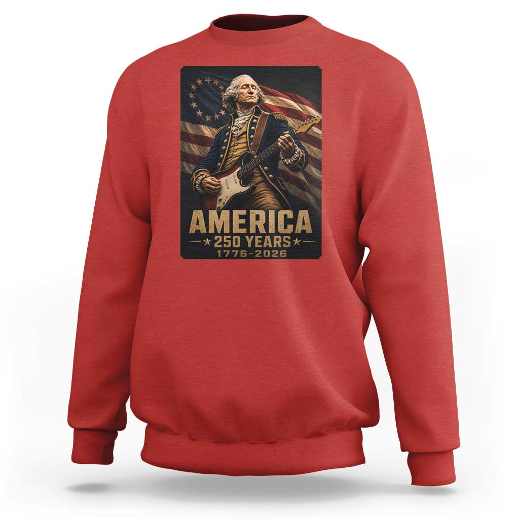 George Washington Playing Guitar USA 250th Anniversary Vintage 4th of July Sweatshirt