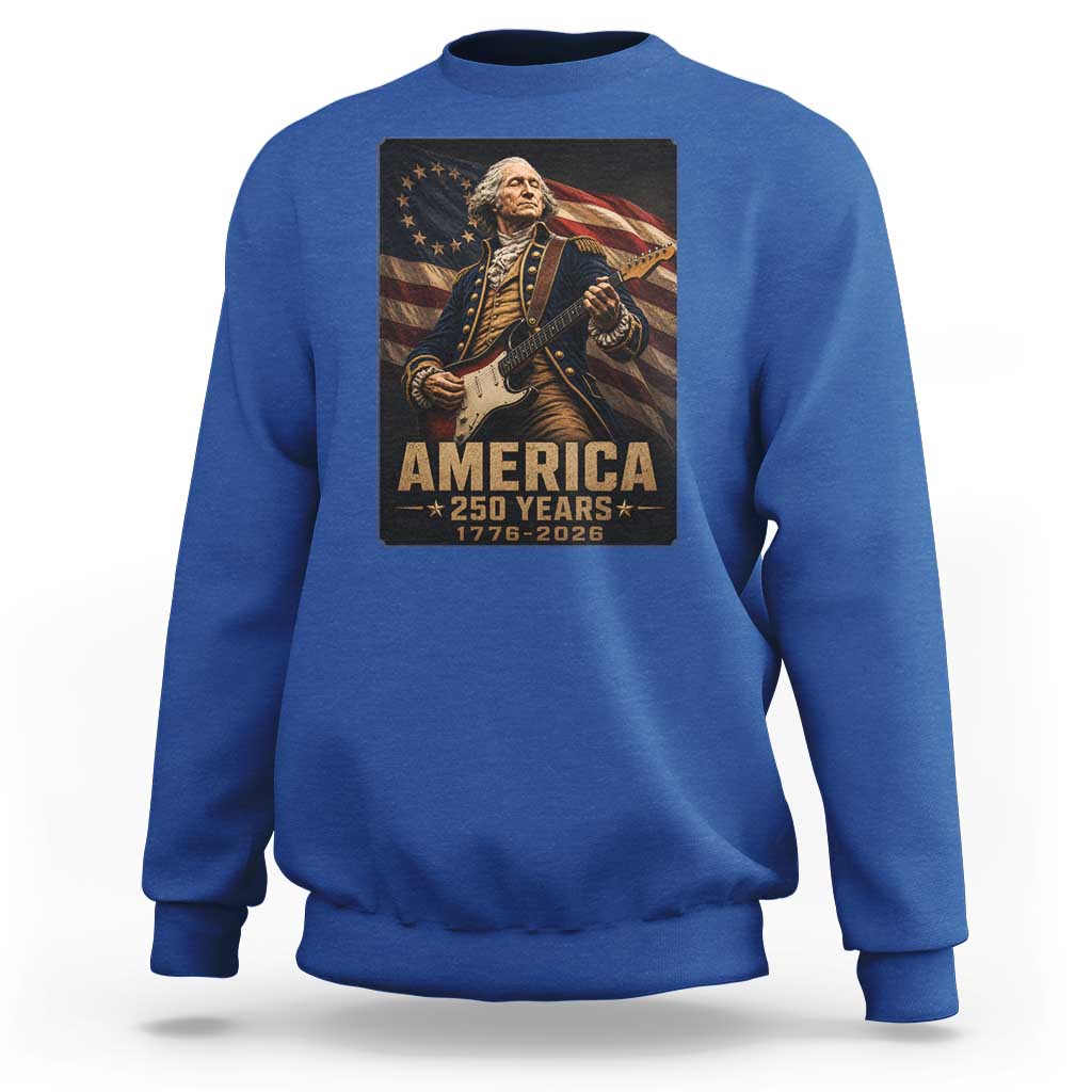George Washington Playing Guitar USA 250th Anniversary Vintage 4th of July Sweatshirt