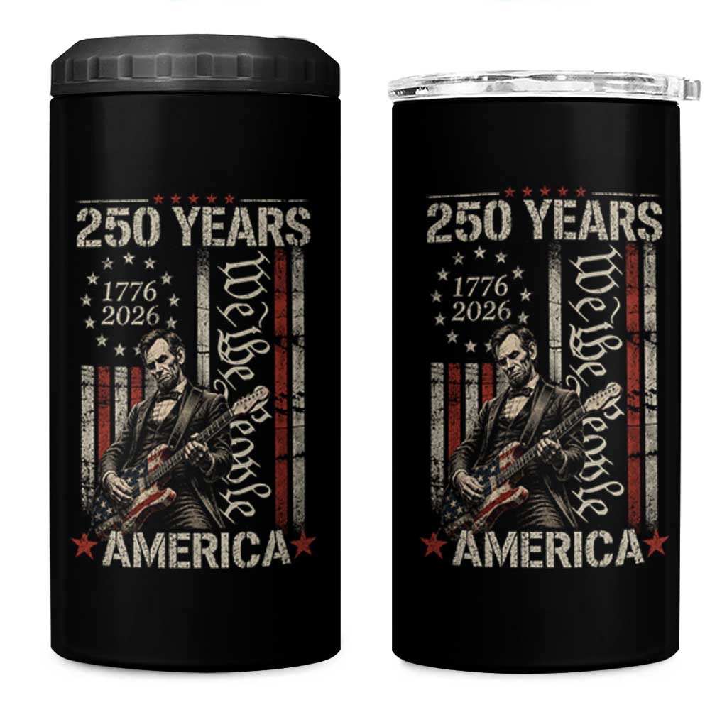 Abraham Lincoln Playing Guitar 4th July 250 Years America 4 in 1 Can Cooler Tumbler