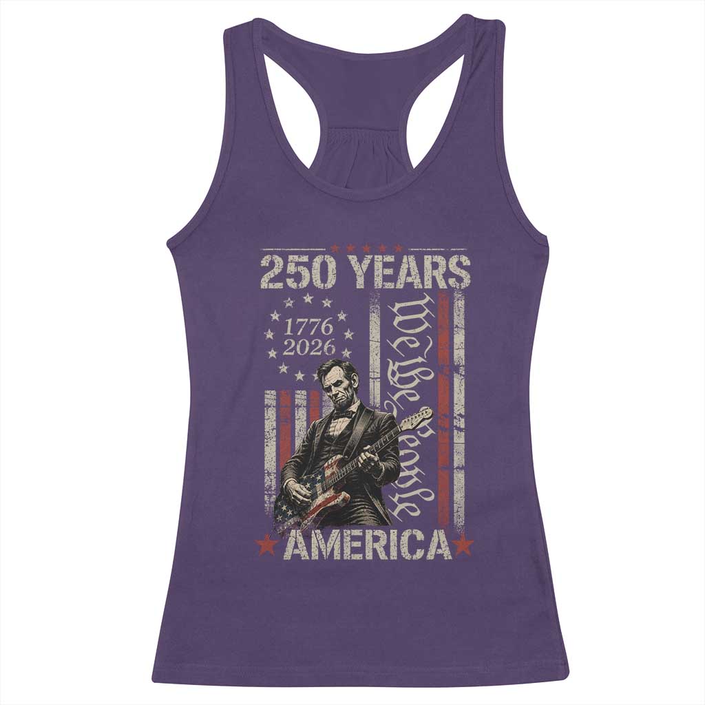 Abraham Lincoln Playing Guitar 4th July 250 Years America Racerback Tank Top