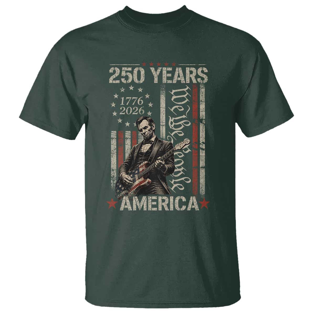 Abraham Lincoln Playing Guitar 4th July 250 Years America T Shirt