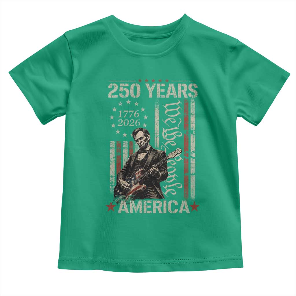 Abraham Lincoln Playing Guitar 4th July 250 Years America Toddler T Shirt