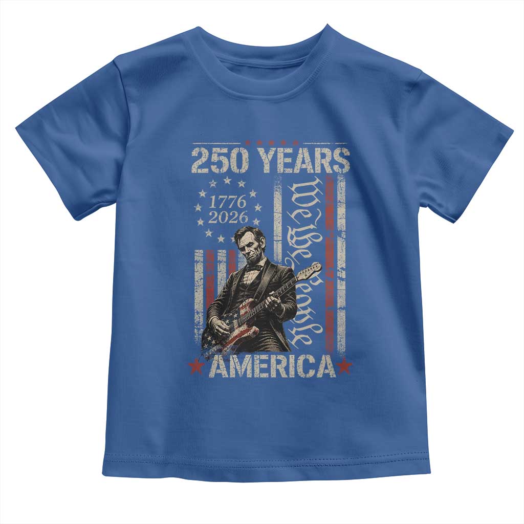 Abraham Lincoln Playing Guitar 4th July 250 Years America Toddler T Shirt