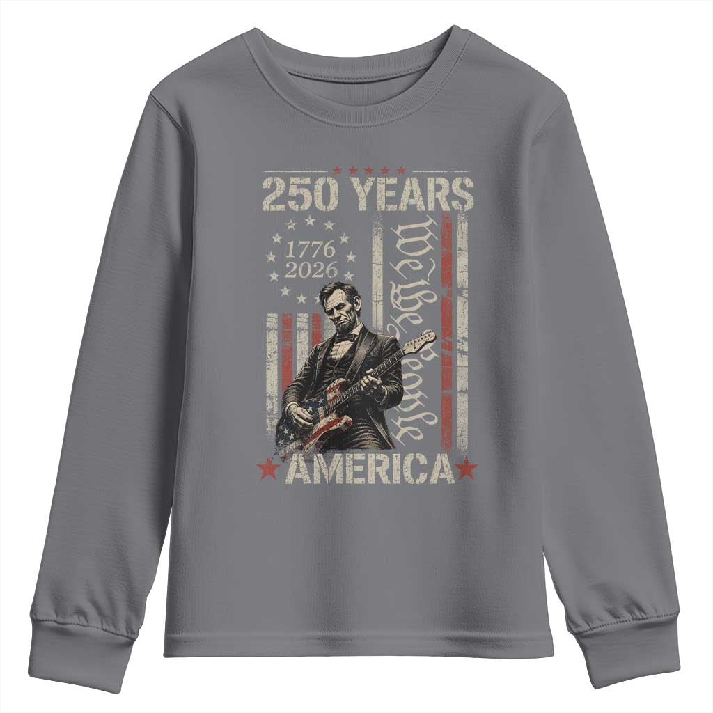 Abraham Lincoln Playing Guitar 4th July 250 Years America Youth Sweatshirt