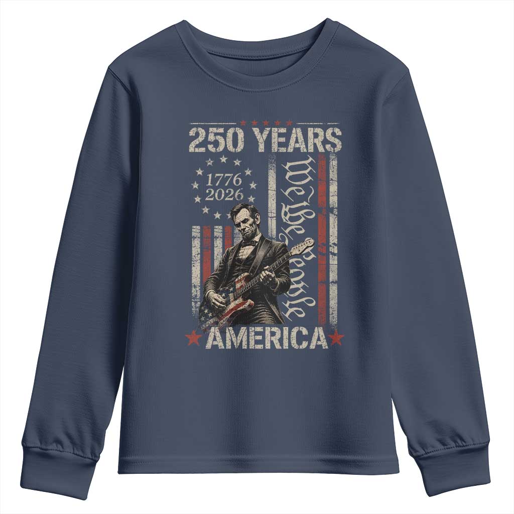 Abraham Lincoln Playing Guitar 4th July 250 Years America Youth Sweatshirt