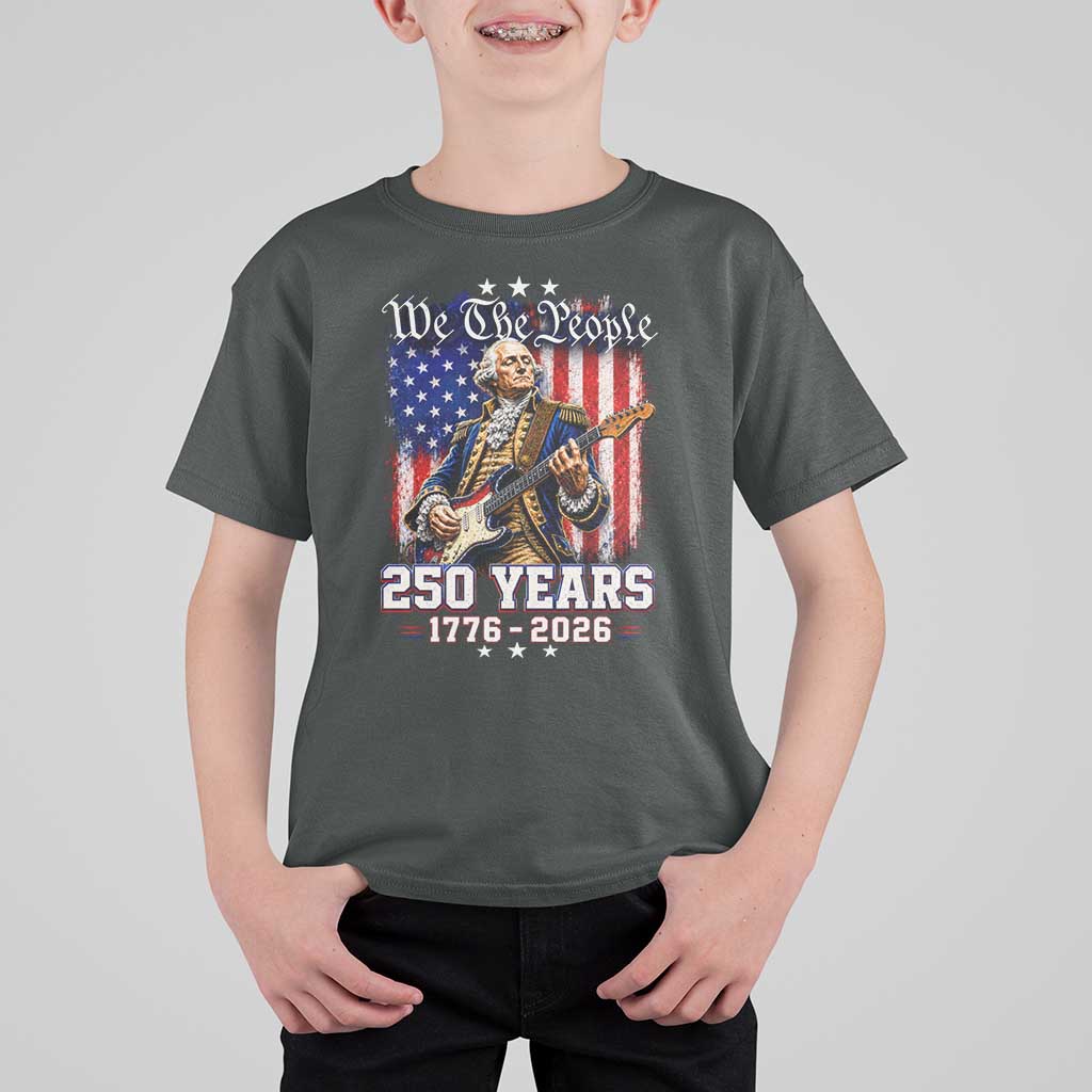 George Washington Playing Guitar 250th Anniversary USA T Shirt For Kid We The People 250 Years 1776 2026