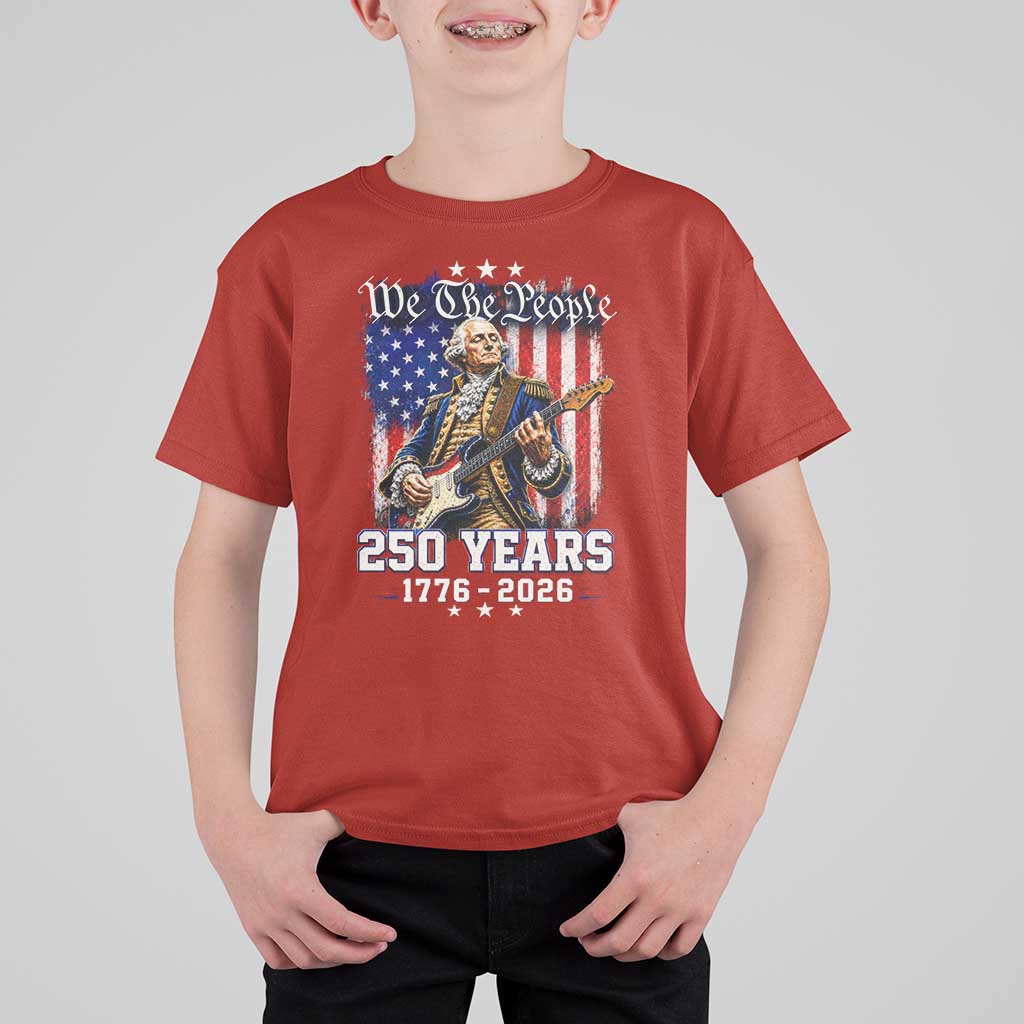 George Washington Playing Guitar 250th Anniversary USA T Shirt For Kid We The People 250 Years 1776 2026