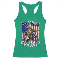 George Washington Playing Guitar 250th Anniversary USA Racerback Tank Top We The People 250 Years 1776 2026