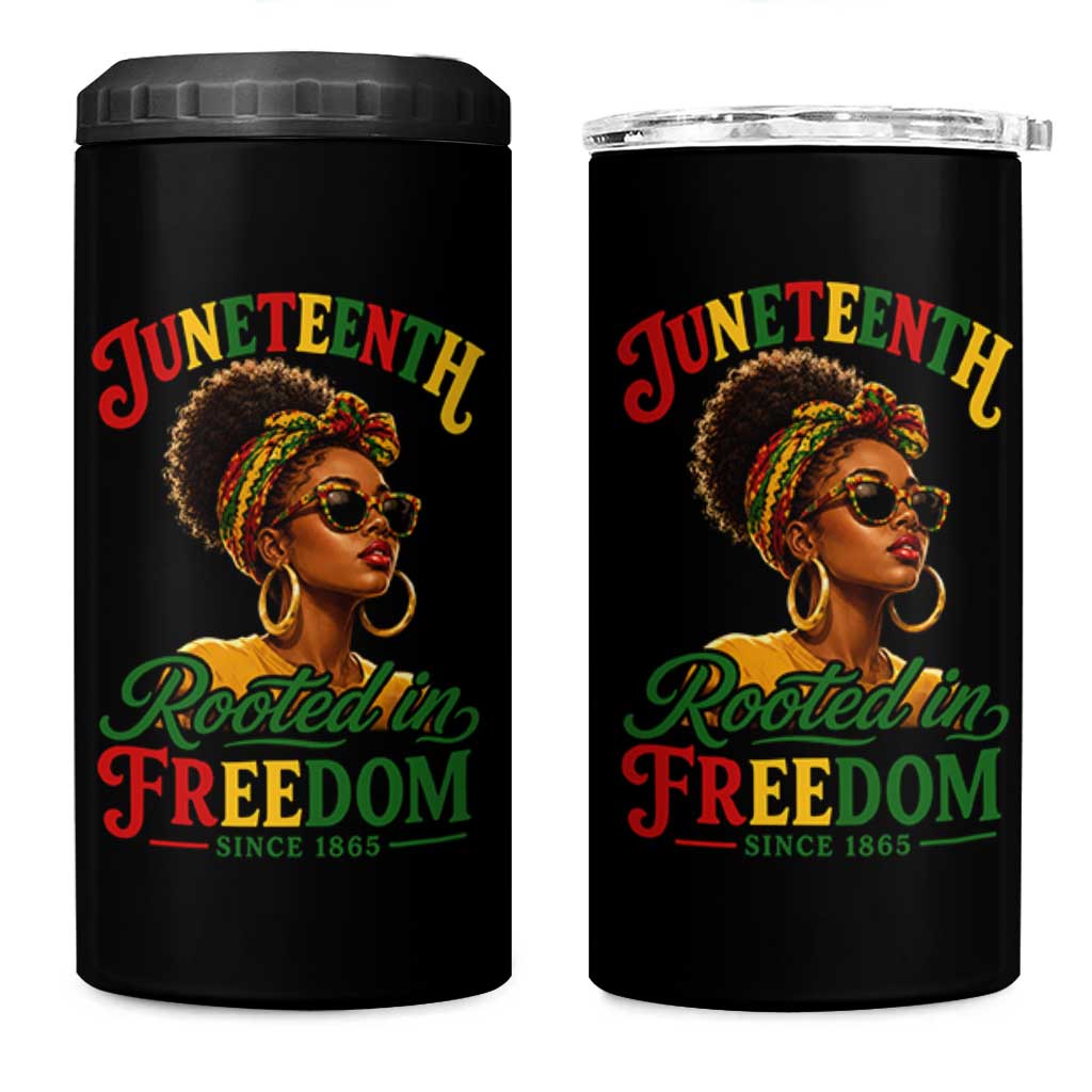 Juneteenth Rooted In Freedom Since 1865 4 in 1 Can Cooler Tumbler Black Women African American