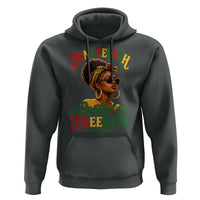 Juneteenth Rooted In Freedom Since 1865 Hoodie Black Women African American