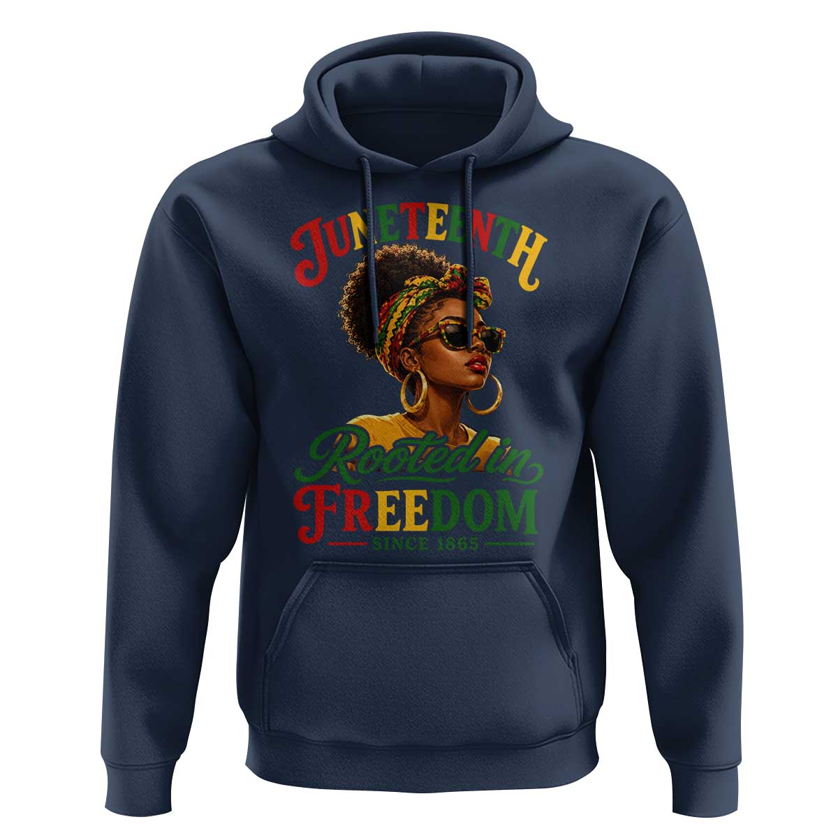 Juneteenth Rooted In Freedom Since 1865 Hoodie Black Women African American