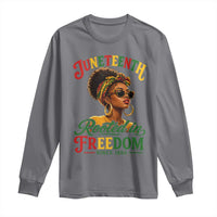 Juneteenth Rooted In Freedom Since 1865 Long Sleeve Shirt Black Women African American