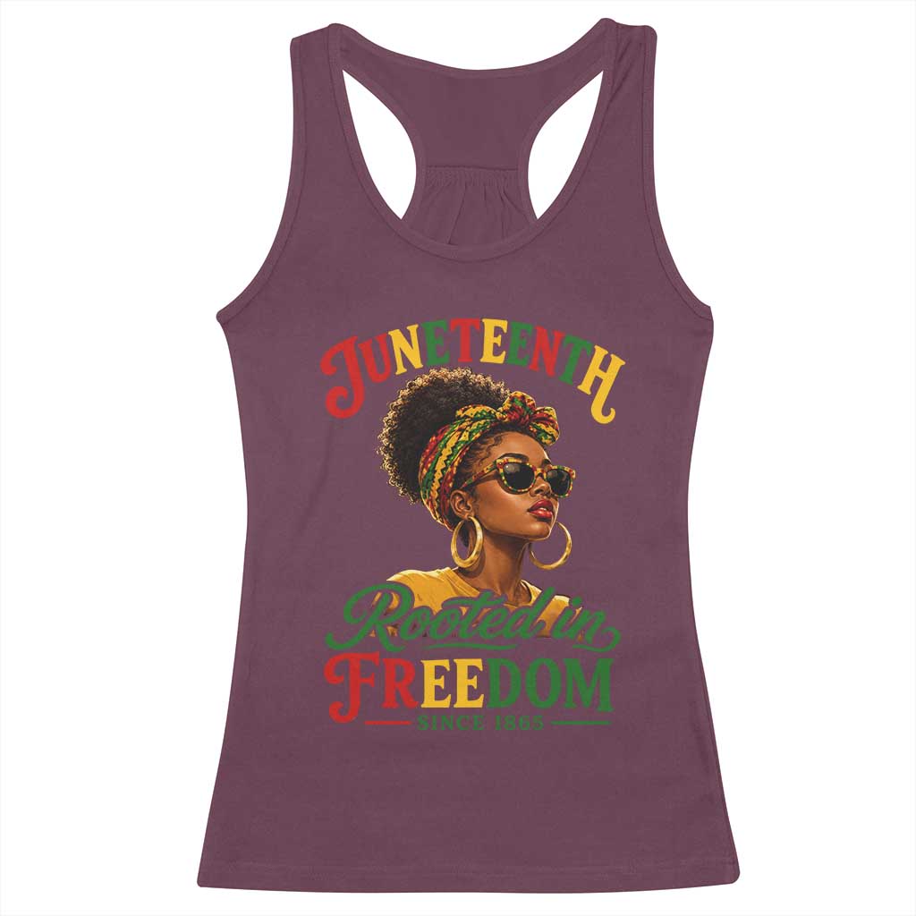 Juneteenth Rooted In Freedom Since 1865 Racerback Tank Top Black Women African American
