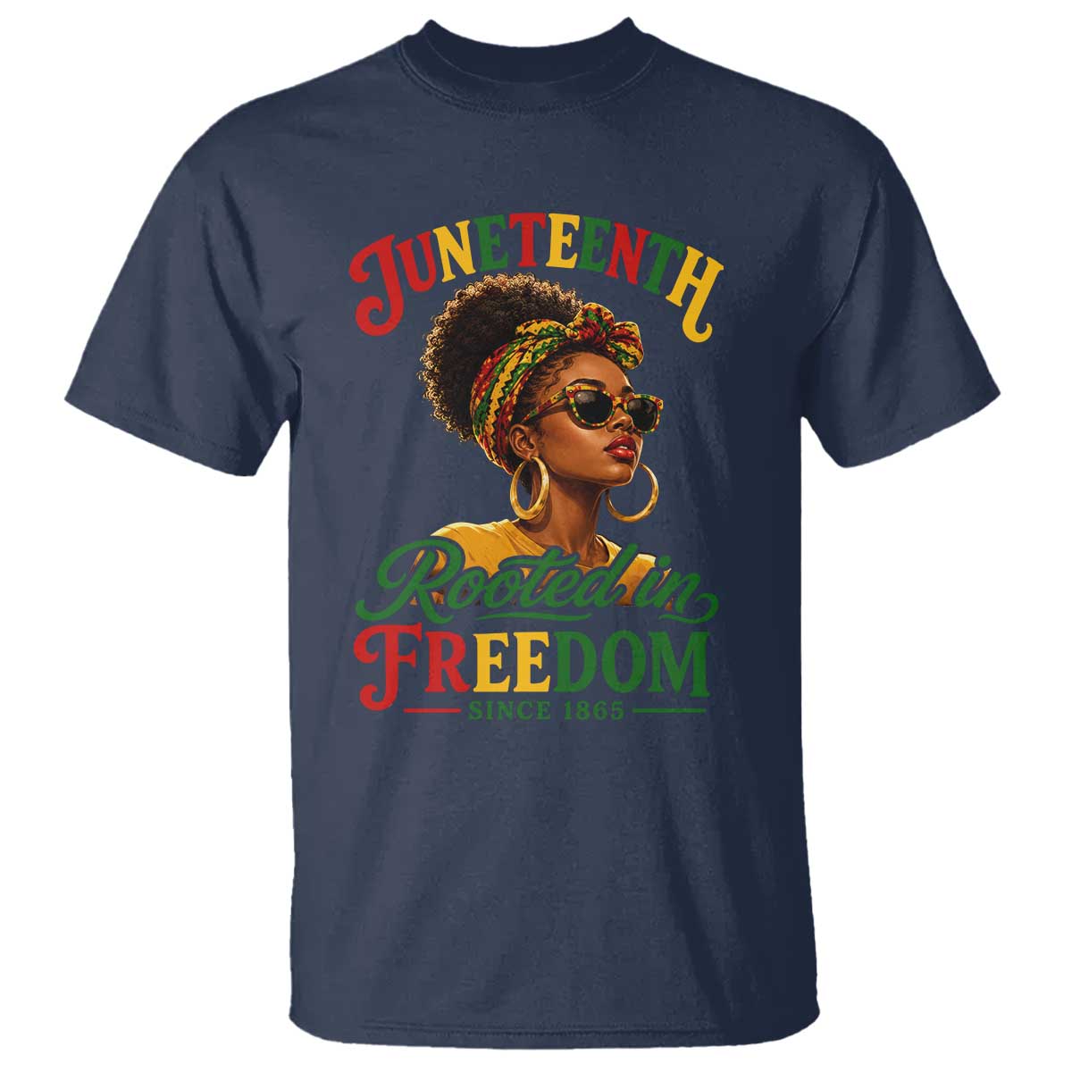 Juneteenth Rooted In Freedom Since 1865 T Shirt Black Women African American