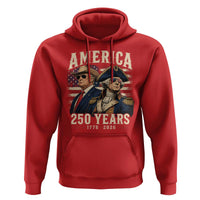 250th Anniversary USA George Washington and US Nations Leader Hoodie America 250 Years 1776 2026