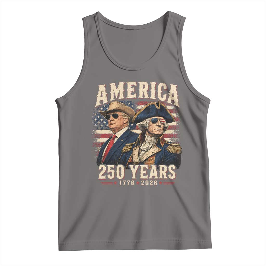 250th Anniversary USA George Washington and US Nations Leader Tank Top America 250 Years 1776 2026