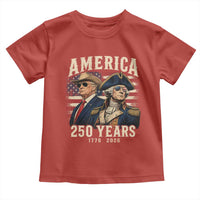 250th Anniversary USA George Washington and US Nations Leader Toddler T Shirt America 250 Years 1776 2026