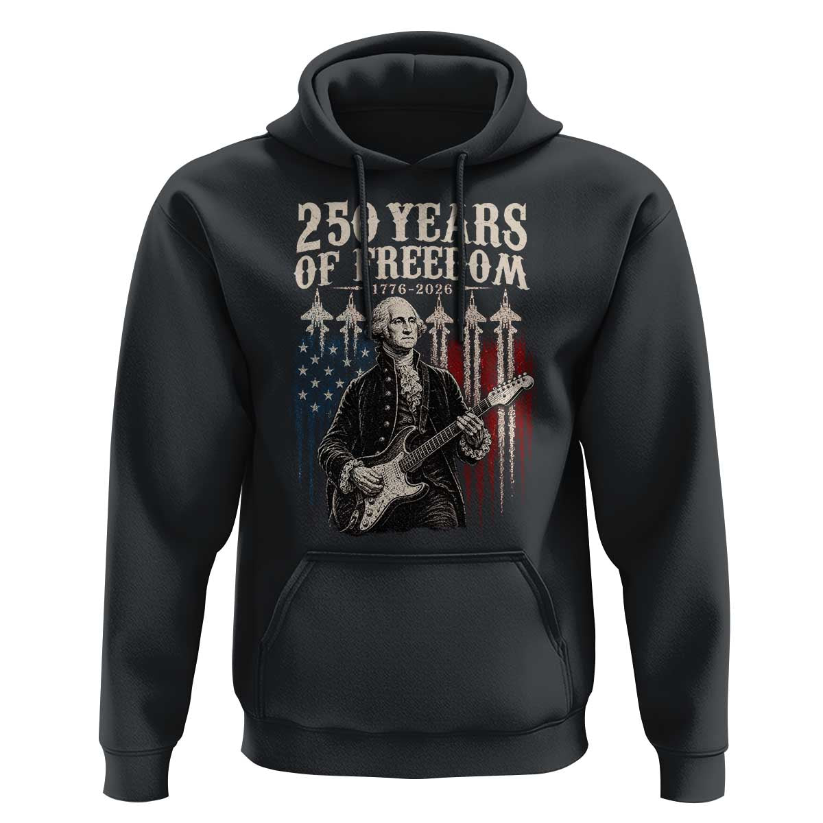 George Washington Playing Guitar 250 Years of Freedom Hoodie