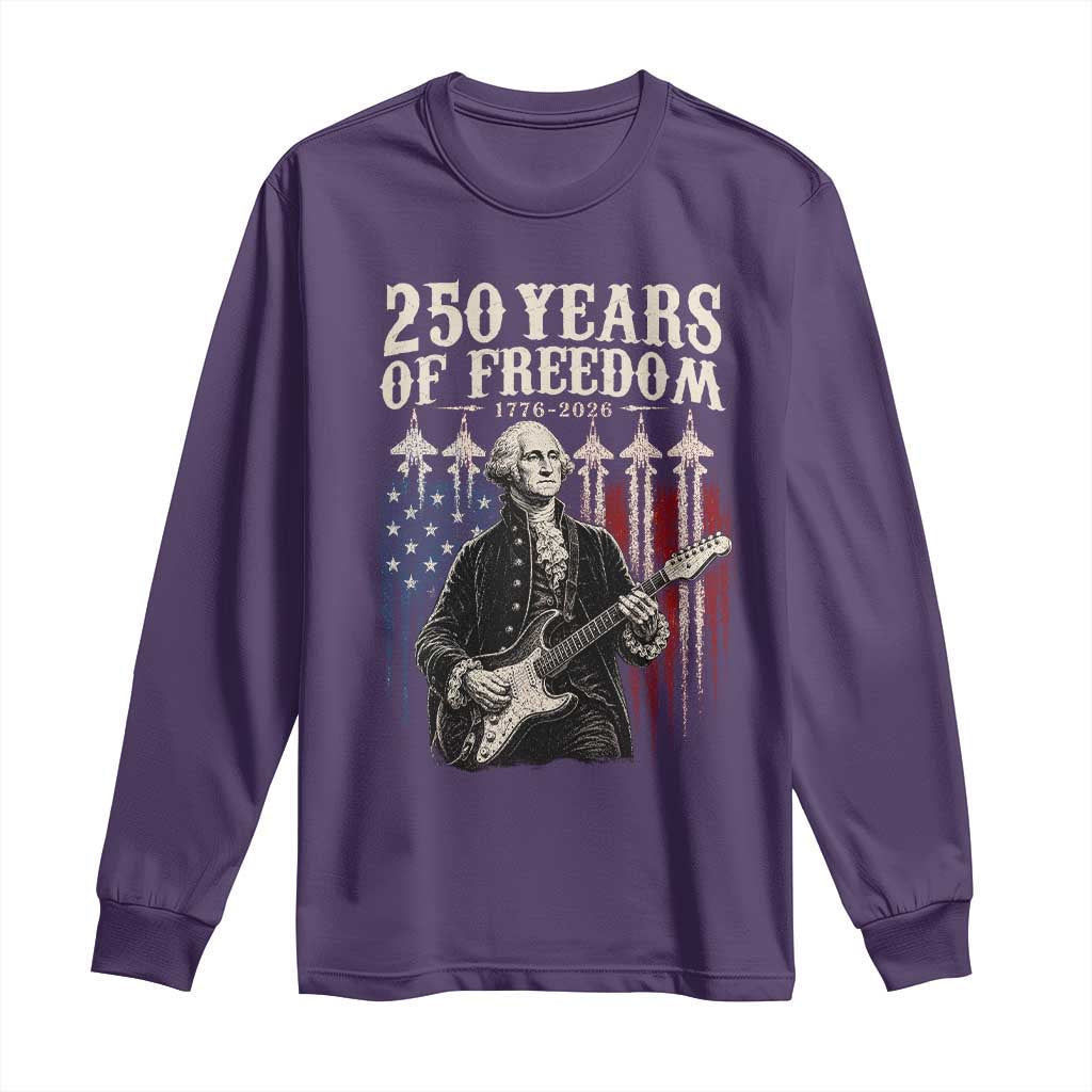 George Washington Playing Guitar 250 Years of Freedom Long Sleeve Shirt