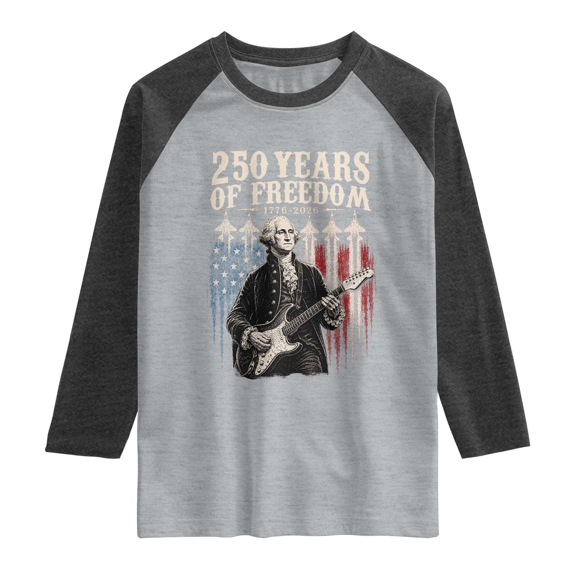 George Washington Playing Guitar 250 Years of Freedom Raglan Shirt