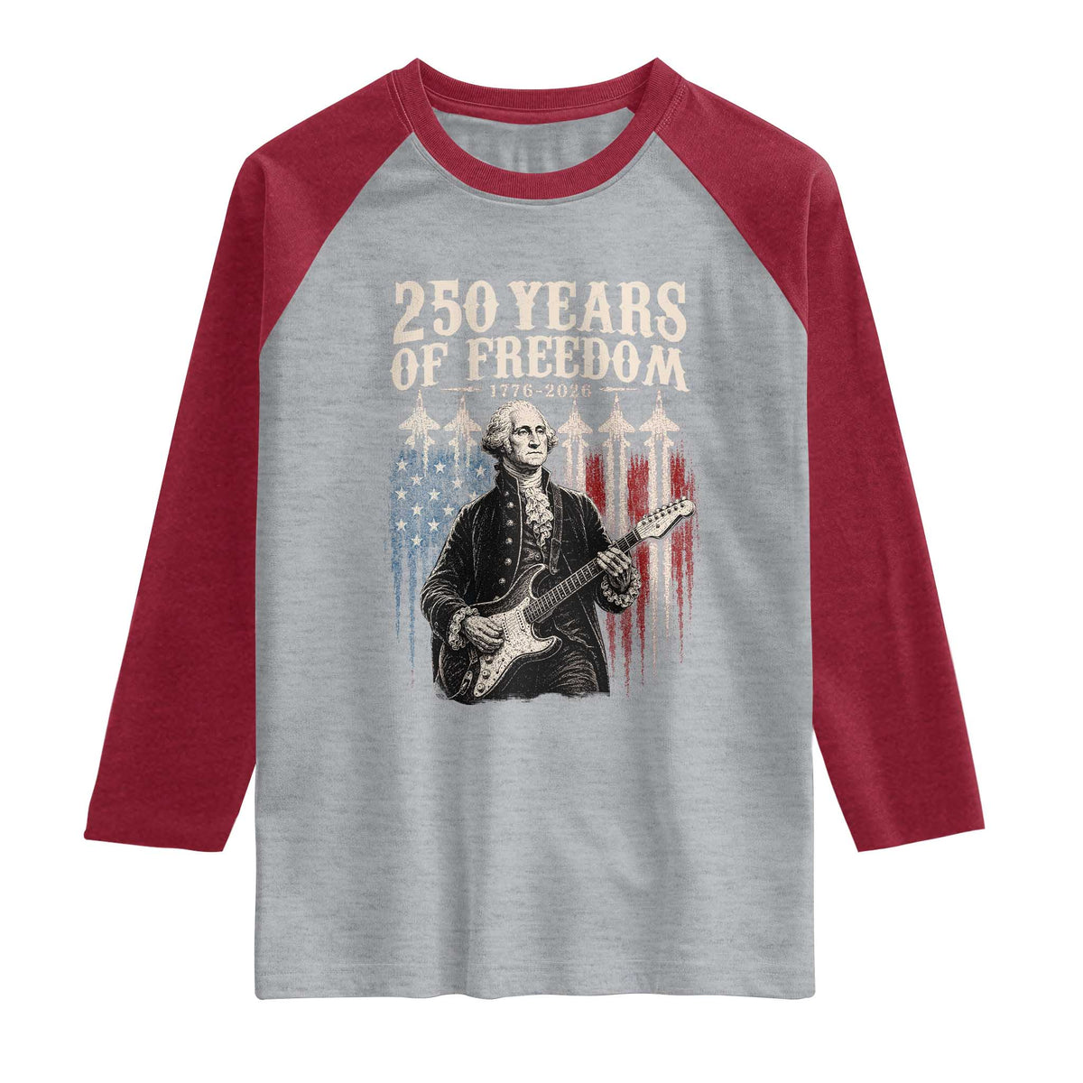 George Washington Playing Guitar 250 Years of Freedom Raglan Shirt
