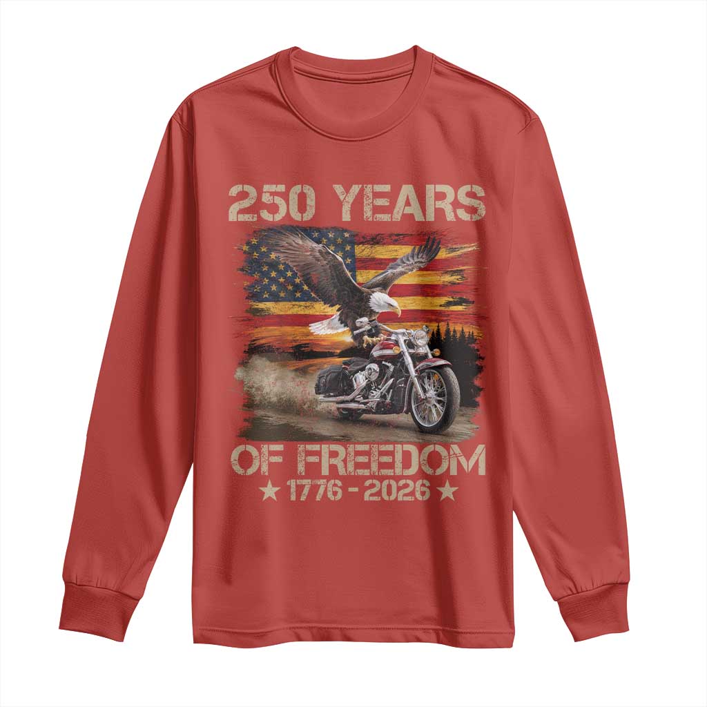 250 Years Of Freedom Patriotic Biker US Flag Motorcycle Lover Long Sleeve Shirt