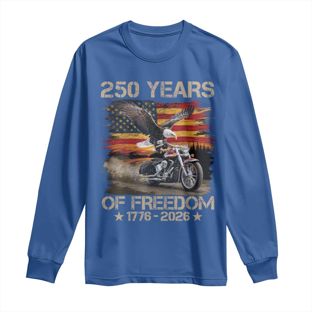 250 Years Of Freedom Patriotic Biker US Flag Motorcycle Lover Long Sleeve Shirt
