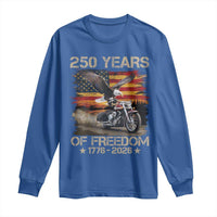 250 Years Of Freedom Patriotic Biker US Flag Motorcycle Lover Long Sleeve Shirt