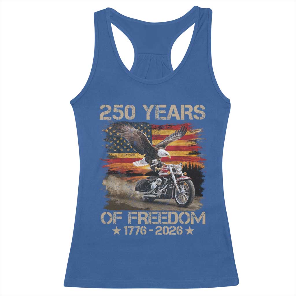 250 Years Of Freedom Patriotic Biker US Flag Motorcycle Lover Racerback Tank Top
