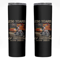 250 Years Of Freedom Patriotic Biker US Flag Motorcycle Lover Skinny Tumbler