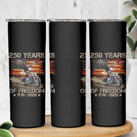 250 Years Of Freedom Patriotic Biker US Flag Motorcycle Lover Skinny Tumbler